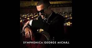 George Michael - Symphonica (Deluxe Edition)(Full Album Remastered)