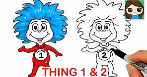 How to Draw Thing 1 and Thing 2 Easy | Dr. Seuss
