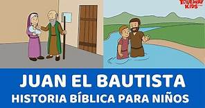 Juan el Bautista - Historia bíblica para niños