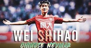 Wei Shihao - The Neymar of China | 韦世豪—中国的内马尔 | Skills & Goals