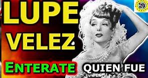 ENTERATE QUIEN FUE LUPE VELEZ | #LUPEVELEZ