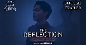 The Reflection - Official Trailer