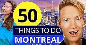 50 Things to do in MONTREAL | Ultimate Montreal Travel Guide