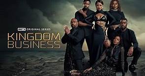 Kingdom Business Season 2 Now Streaming on BET+ Starring Yolanda Adams, Serayah, Michael Jai White