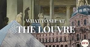 10 Pieces to See at the Louvre Museum | Behind the Masterpiece