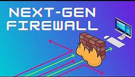 Firewalls Tutorial #3 - Next Generation Firewalls, Stateful Firewalls, Packet-Filtering Firewalls