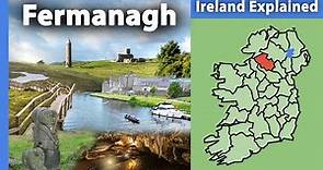 County Fermanagh: Ireland Explained