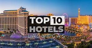 Top 10 Best Hotels In Las Vegas | Best Hotels In Las Vegas