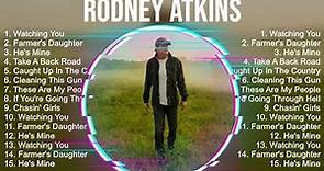 Rodney Atkins ~ Rodney Atkins Full Album ~ The Best Songs Of Rodney Atkins