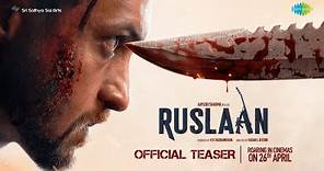 Ruslaan Official Teaser | Aayush Sharma, Jagapathi Babu, Sushrii | Karan B | Radha Mohan | 26th Apr