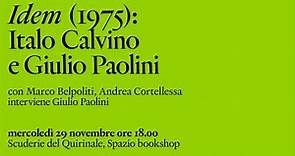 IDEM (1975): ITALO CALVINO E GIULIO PAOLINI