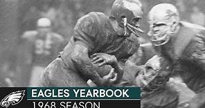 The Eagles: Yesterday, Today, and Tomorrow | Eagles 1968 Season Recap
