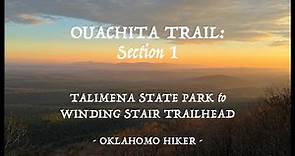Ouachita Trail: Section 1 - Oklahoma Mountain Adventuring at its Finest!