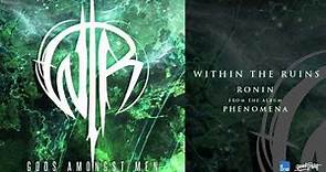 Within The Ruins - "Ronin"