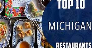 Top 10 Best Restaurants to Visit in Michigan | USA - English