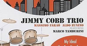 Jimmy Cobb Trio Feat. Marco Tamburini - Taking A Chance On Love