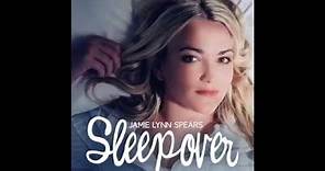 Jamie Lynn Spears - Sleepover (Official Audio)