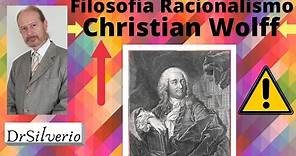 Christian Wolff (1) Filosofia e Racionalismo no filósofo alemão Christian Wolff