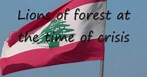 Lebanese National Anthem (English Lyrics)