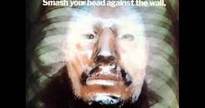 John Entwistle ~ Smash Your Head Against The Wall (1971)