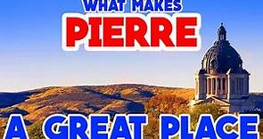 Pierre, South Dakota - The TOP 10 Places you NEED to see!