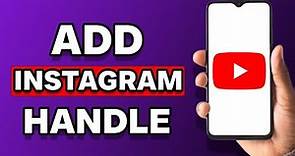How To Add Instagram Handle On YouTube Video (Easy)