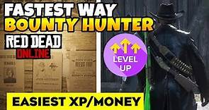 HOW TO LEVEL UP BOUNTY HUNTER | GET MAX GOLD & XP THE FASTEST & EASIEST in Red Dead Online