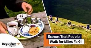 Tasting Scones That People Walk for MILES to Try! | The Dales