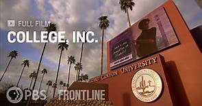 College, Inc. (full documentary) | FRONTLINE