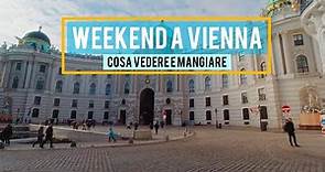 Due giorni a Vienna - Cosa visitare e dove mangiare