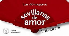 Las 40 Mejores Sevillanas de Amor Vol. 2 (Audio Álbum)