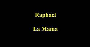 Raphael - La Mama.wmv