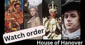 House of Hanover: British Monarchy TV and Movie Marathon