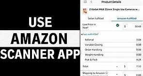 How to Use the Amazon Scanner App (2023 LATEST GUIDE)