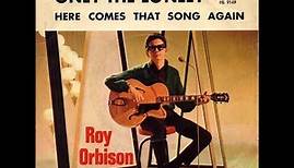 only the lonely lyric / Roy Orbison