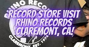 Record Store Visit - Rhino Records Claremont, CA!