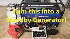 Turn a portable generator into a standby generator.
