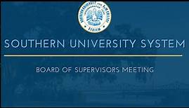 Southern University Board of Supervisors Meeting