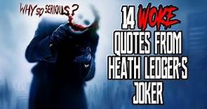 14 Woke Quotes From Heath Ledger's Joker