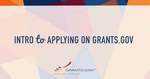 Intro to Grants.gov - Applying for a Federal Grant on Grants.gov