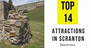 Top 14. Tourist Attractions & Things to Do in Scranton, Pennsylvania
