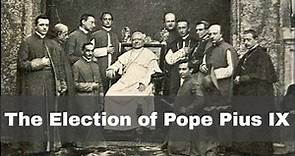 16th June 1846: Pope Pius IX begins the longest ever reign of a Catholic Pope
