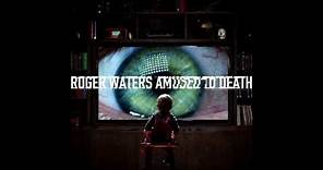 Roger Waters - Amused to Death (Remastered)