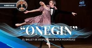 ONEGIN el último protagónico del primer bailarín, Erick Rodriguez