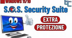 Protezione EXTRA per il tuo PC 🧿 SOS Security Suite