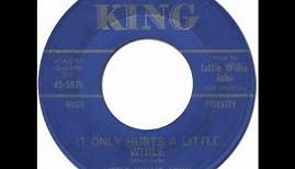 LITTLE WILLIE JOHN - It Only Hurts A Little While [King 5870] 1964