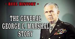 "The General George C. Marshall Story" (1963) - WW2 REEL History