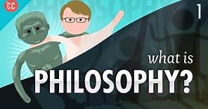 What is Philosophy?: Crash Course Philosophy #1