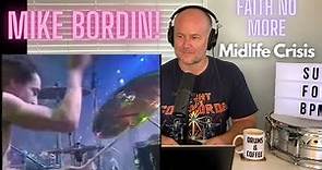 Drum Teacher Reacts: MIKE BORDIN IS A BOSS! | Faith No More - Midlife Crisis