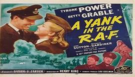 A Yank In The R.A.F. 1941 -Tyrone Power, Betty Grable, John Sutton, Reginald Gardiner.